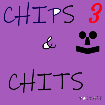 The Chips & Chits Podcast
