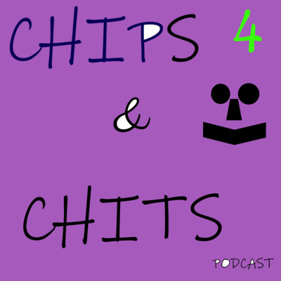 The Chips & Chits Podcast
