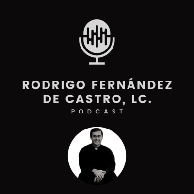 El Podcast del Padre Rodrigo