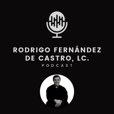 El Podcast del Padre Rodrigo