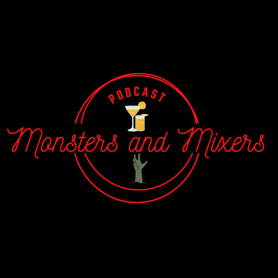 Monsters and Mixers