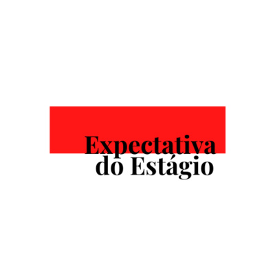 #1 - Estagiárias e expectativas