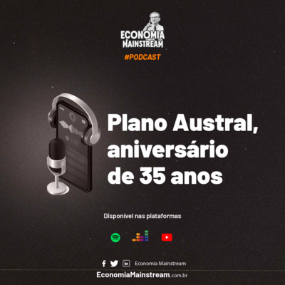Plano Austral: aniversário de 35 anos