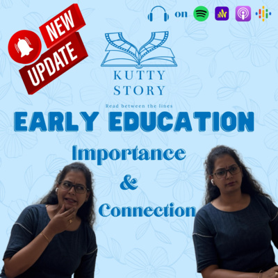 Early Education - Importance and Connection