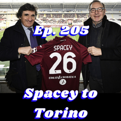 205 - Spacey to Torino (ft. Gianluca Porru aka @VintageClassics) episode artwork