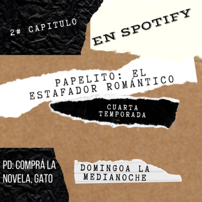 2-4°) Papelito, el estafador romántico  episode artwork