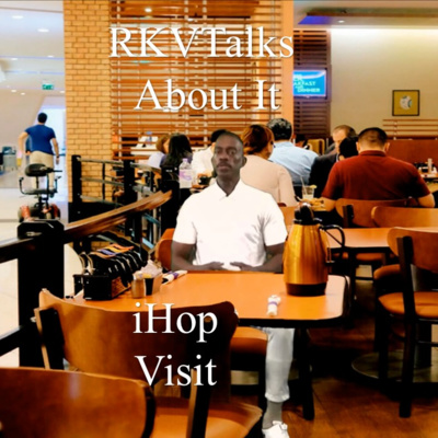 RKVTalks About It: Been There Review of iHop