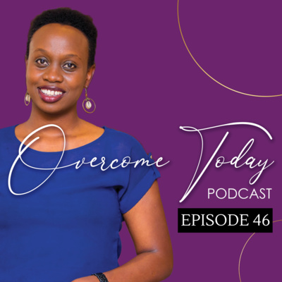 Episode 46: Life as a Young Christian Woman Today ft Destiney Njeri