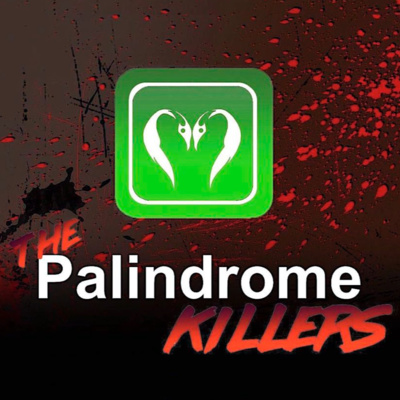 The Palindrome Killers: Part 1 | Episode 6 | Written By Christian Elder 