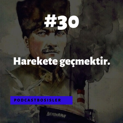 #30 Harekete geçenler, 19 Mayıs kutlaması, yeni oluşumumuz Boş İşler Medya’nın duyurusu