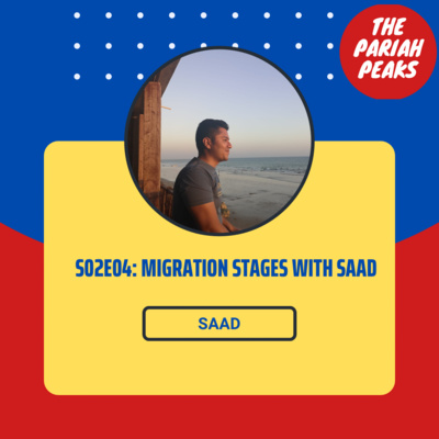 S02E04 - Migration Stages with Saad