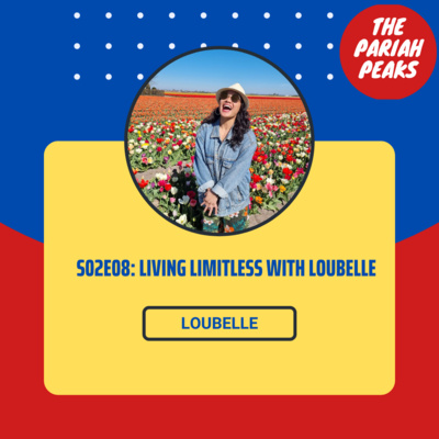 S02E08 - Living Limitless with Loubelle