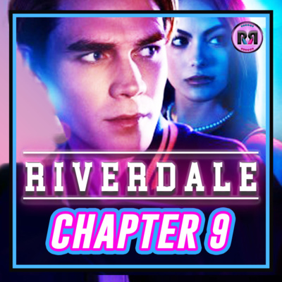 Riverdale - S01xE09 // Recap Rewind