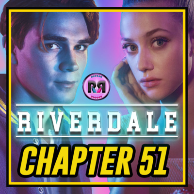 Riverdale - S03xE16 // Recap Rewind