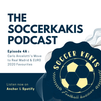 The SoccerKakis Podcast Episode 4A