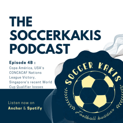 The SoccerKakis Podcast Episode 4B