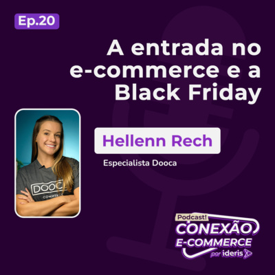 Conexão E-commerce, o podcast do Ideris