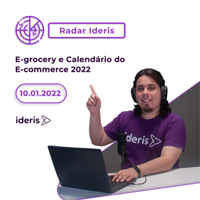 Conexão E-commerce, o podcast do Ideris