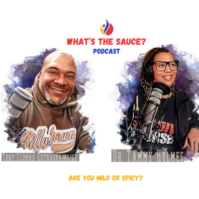 What's The Sauce? Ep 6: Reflecting on Paul Mooney and George Floyd episode artwork