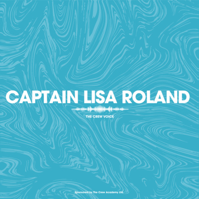 Hearing The Crew Voice - Feat. Captain Lisa Roland