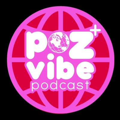 Poz Vibe Podcast