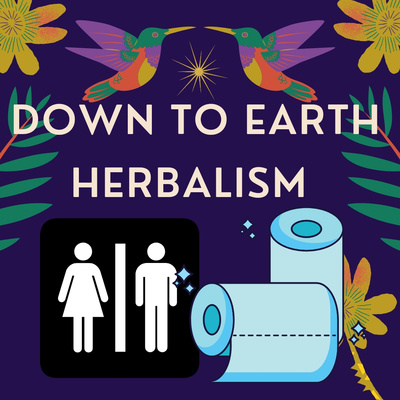 The Perfect Bowel Movement - Herbs for Constipation, Laxatives, Fiber, Bitters and Demulcents #22