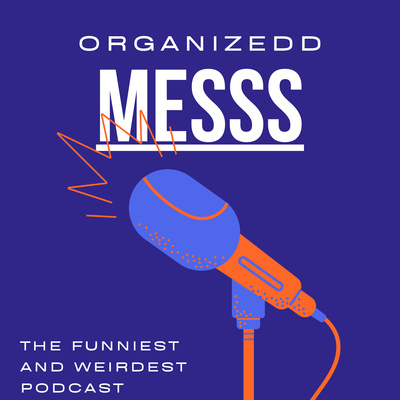 Organized Messs