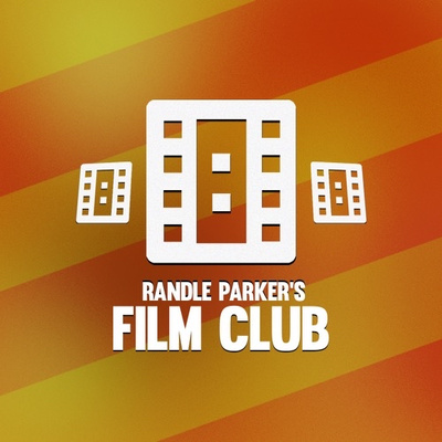 Randle Parker’s Film Club