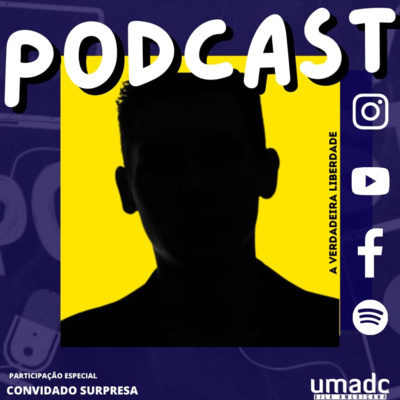 #2 - UMADC VA PODCAST - A Verdadeira Liberdade episode artwork
