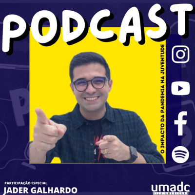 #1 - UMADC VA PODCAST - Jader Galhardo episode artwork