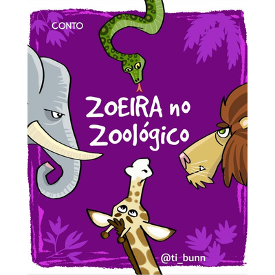 Conto Nanico #6 - Zoeira no zoológico
