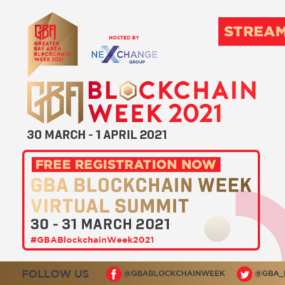 Greater Bay Area Blockchain Week 2021: "Macro Trends for Blockchain in Asia"