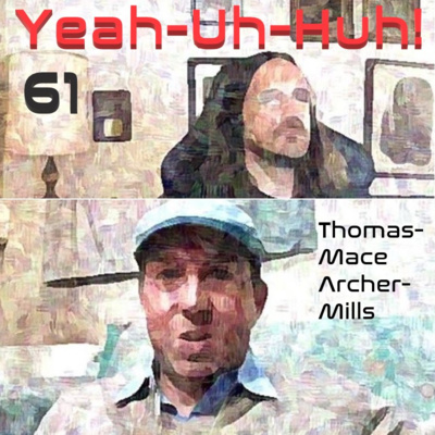 Yeah-Uh-Huh