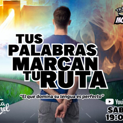 TUS PALABRAS MARCAN TU RUTA - SHIRLEY ALMIRÓN episode artwork