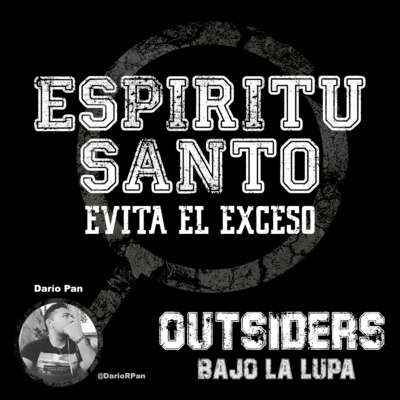 Episodio 2.2: Espíritu Santo - Evita El Exceso