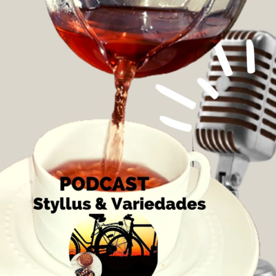 PODCAST Styllus & Variedades