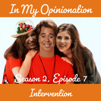 Season 2, Episode 7 - Intervention