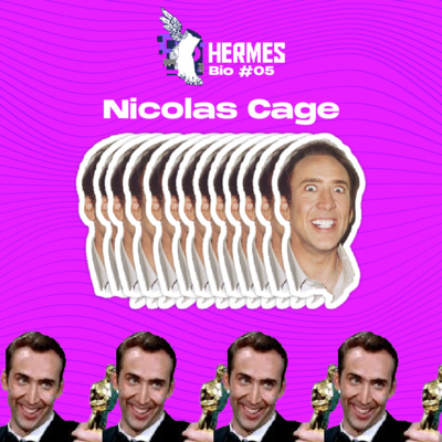 Quem é NICOLAS CAGE? - Hermes Podcast - BIO#05