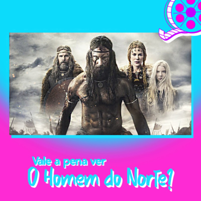 Review HERMES - #20 O Homem do Norte (2022)