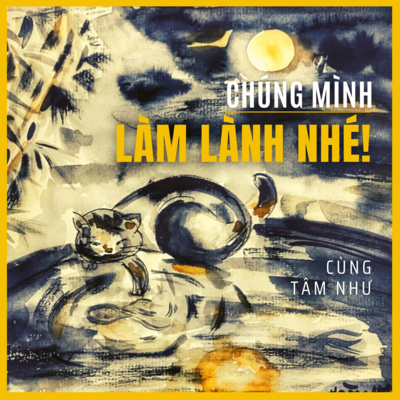 LÀM LÀNH NHÉ! LÀM LÀNH NHÉ!