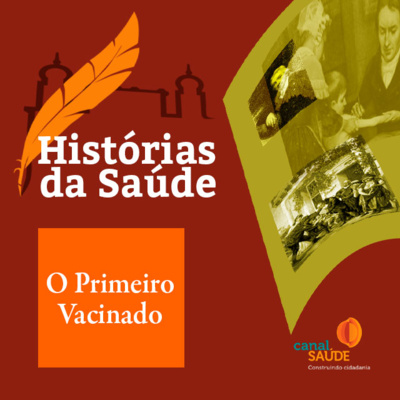 O Primeiro Vacinado - Edward Jenner, James Phipps e a criação da vacina contra a varíola episode artwork