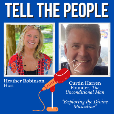 TELL THE PEOPLE with Heather Robinson
