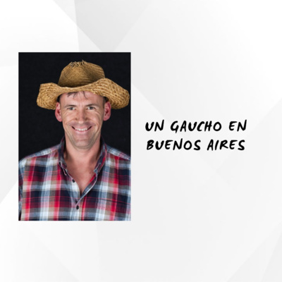 Un gaucho en Buenos Aires