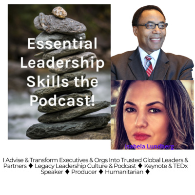 Essential Leadership Skills -Learning from TEDx and TED Talk - Featuring Izabela Lundberg