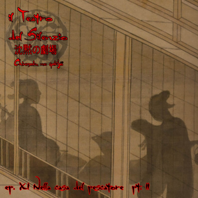 Episodio 11 Parte 2 - Nella casa del pescatore