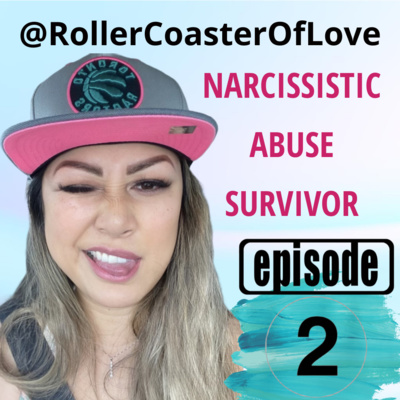 Narcissistic Abuse Survivor with Ro [@RollerCoasterOfLove] - HeartsWithJules