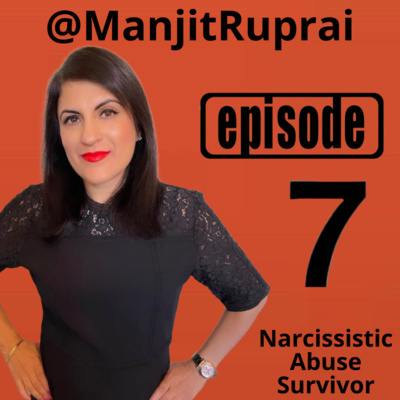 Narcissistic Abuse Survivor with Manjit Ruprai (Narcissistic Abuse Recovery Therapist) - HeartsWithJules Narcissistic Abuse Survivor with Manjit Ruprai (Narcissistic Abuse Recovery Therapist) - HeartsWithJules