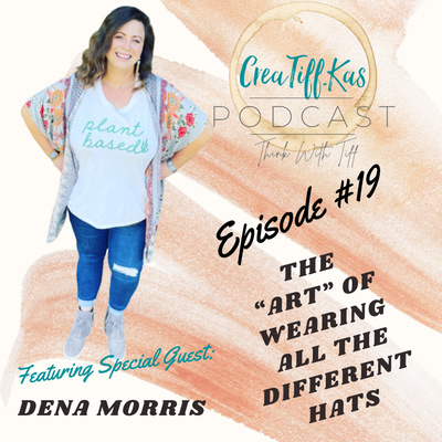 The CreaTiff.Kas Podcast: Think with Tiff
