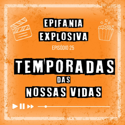 Epifania Explosiva Podcast