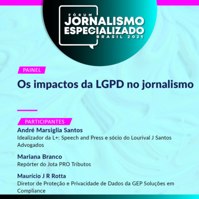 Os impactos da LGPD no jornalismo | FJE #9